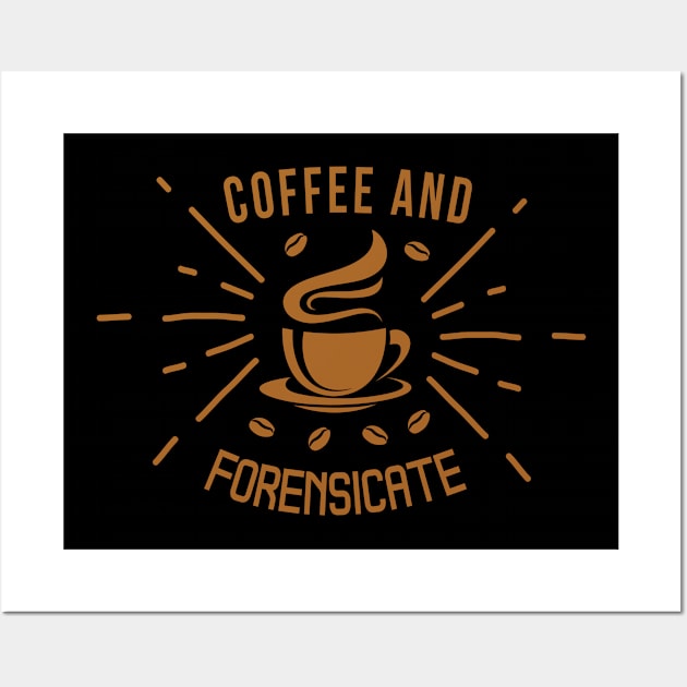 Coffee and Forensicate Wall Art by DFIR Diva